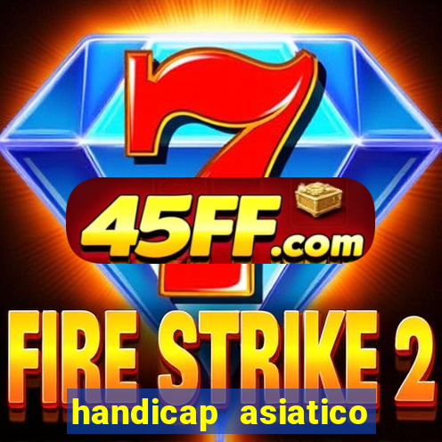 handicap asiatico 0.0 0.5